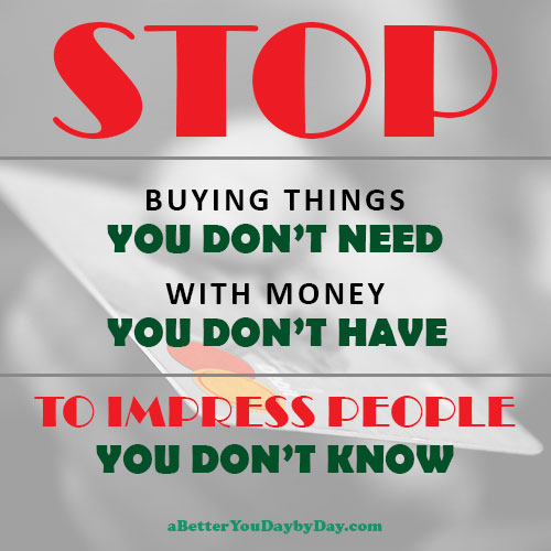 Stop Buying Things You Don't Need