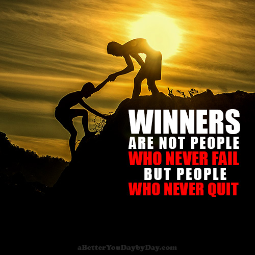 Winners Are People Who Never Quit